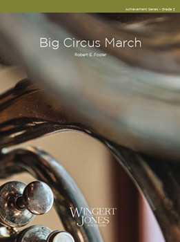 The Big Circus March - Band Arrangement