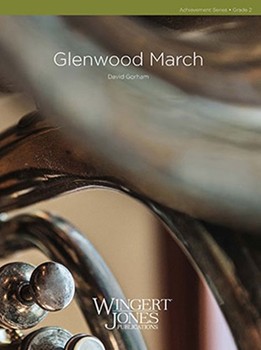 Glenwood March by Gorham David for Concert March