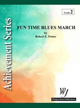 Fun Times Blues March - Full Score