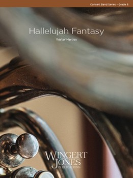 Hallelujah Fantasy by Hartley Walter for Concert Band