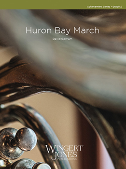 Huron Bay March - Band Arrangement