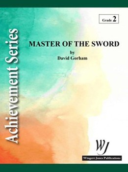 Master Of The Sword by Gorham David for Full Score