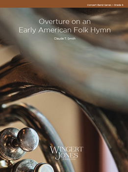 Overture On An Early American Folk Hymn - Band Arrangement