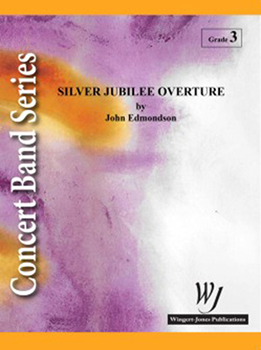 Silver Jubilee Overture - Band Arrangement