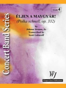 Eljen A Magyar (Polka Snell Op 332 - Band Arrangement