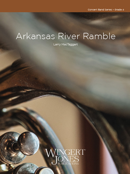 Arkansas River Ramble - Band Arrangement