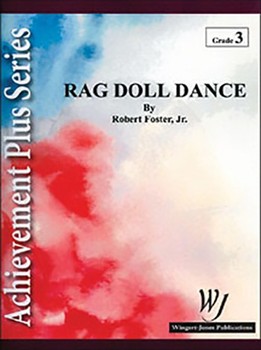 Rag Doll Dance by Foster Jr Robert E for Full Score