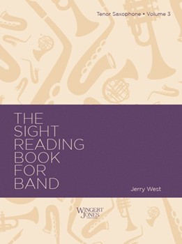 Sight-Reading Book For Band Book 3 by West Jerry for Tenor Saxophone