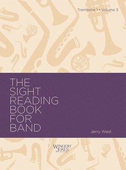 Sight-Reading Book For Band Book 3 by West Jerry for Trombone 1