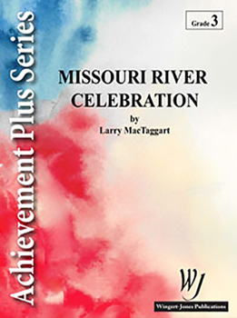 Missouri River Celebration - Band Arrangement