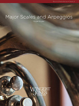Major Scales And Arpeggios - Band Arrangement