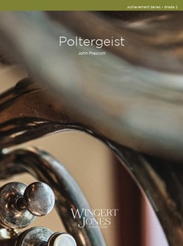 Poltergeist by Prescott John for Concert Band