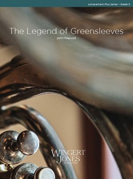 Legend Of Greensleeves by - Prescott John - for Concert Band