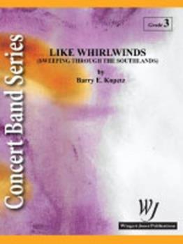 Like Whirlwinds Sweeping Through The Southlands - Band Arrangement