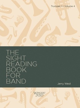 Sight-Reading Book For Band Book 4 by West Jerry for Trumpet 1