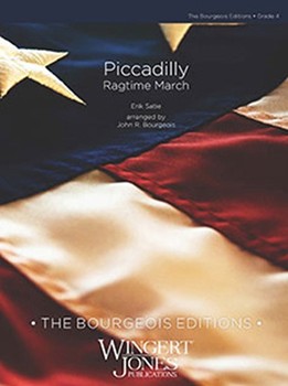 Piccadilly by Satie Erik - Bourgeois John R - for Full Score