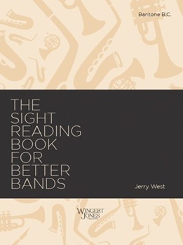 Sight-Reading Book for Better Bands by West Jerry for Baritone B