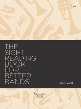 Sight-Reading Book for Better Bands by West Jerry for Tuba