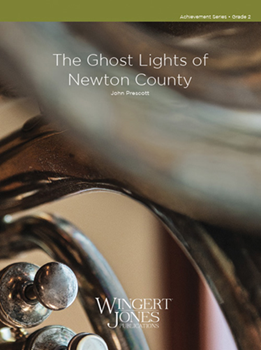 The Ghost Lights Of Newton County - Band Arrangement