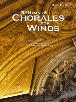 52 Hymns and Chorales for Winds by Whitmer Charles for Bass Clarinet