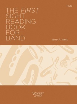 The First Sight-Reading Book for Band by West Jerry for Flute