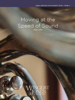 Moving At The Speed Of Sound - Band Arrangement (Reduced Instrumentation)