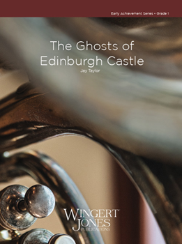 The Ghosts Of Edinburgh Castle - Band Arrangement