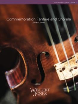 Commemoration Fanfare And Chorale - Full Orchestra Arrangement