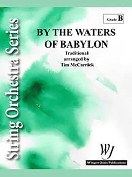 By The Waters Of Babylon by Traditional - McCarrick Tim - for Full Score