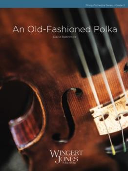 An Old Fashioned Polka - Orchestra Arrangement