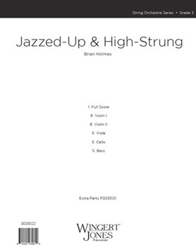Jazzed-Up and High-Strung