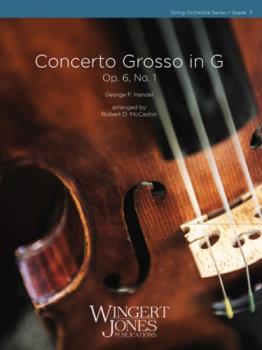 Concerto Grosso Op. 6, No. 1 - Orchestra Arrangement