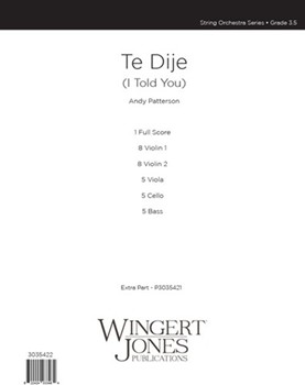 Te Dije by Patterson Andy for Full Score