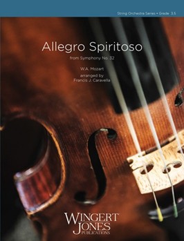Allegro Spiritoso from Symphony No. 32 by Mozart Wolfgang Amadeus - Caravella Francis - for String Orchestra