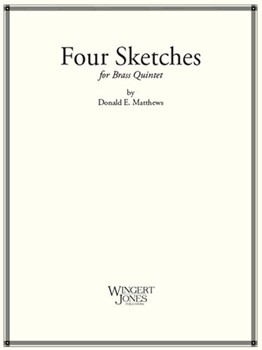 4 Sketches by Matthews D for Brass Quintet