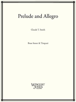 Prelude & Allegro by Smith Claude T for Brass Ensemble