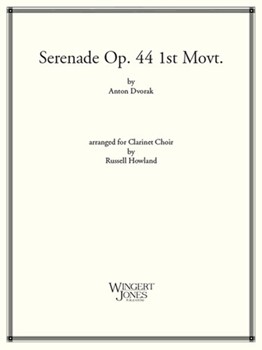 Serenade Opus 44 Mvt 1 by Dvorak Antonin - Howland Russell S - for Clarinet Choir