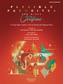 Flexible Favorites for Winds: Christmas by - Griesinger and Snyder - for Piano