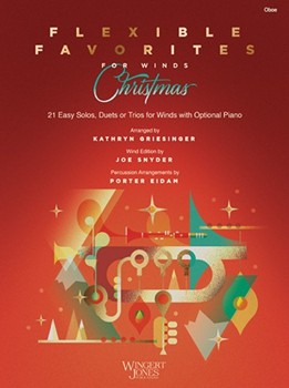 Flexible Favorites for Winds: Christmas by - Griesinger and Snyder - for Oboe