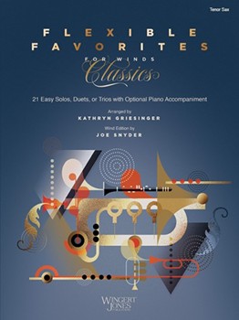 Flexible Favorites for Winds: Classics by - Griesinger and Snyder - for Tuba (Solos Duets or Trios)