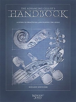 Advancing Cellist's Handbook by Whitcomb Benjamin for Cello Text
