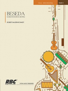 Beseda Czech Dance Suite by - Bauernschmidt Robert - for Full Orchestra