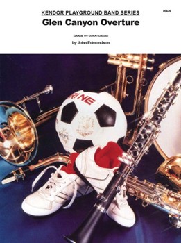 Glen Canyon Overture by Edmondson John for Concert Band