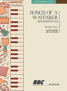 Songs Of A Wayfarer Mvts 12 by Mahler Gustav - Roller Jan - for Trumpet and Piano