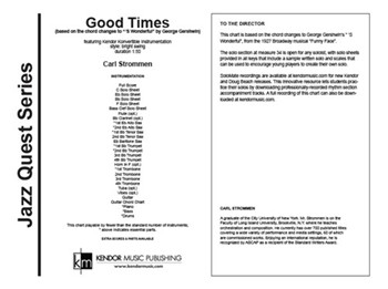 Good Times (based on the chord changes to ' 'S Wonderful' by George Gershwin) (Full Score) (based on the chord changes to ' 'S Wonderful' by George Gershwin)