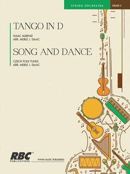 Tango In D//Song And Dance by Albeniz//Czech Folk - Isaac Merle J - for String Orchestra S