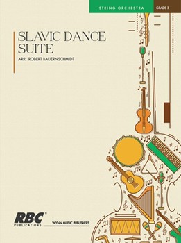 Slavic Dance Suite by - Bauernschmidt Robert - for String Orchestra
