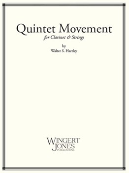Quintet Movement for Clarinet and Strings by Hartley Walter for Clarinet