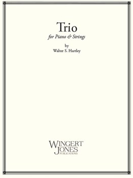 Trio for Piano and Strings by Hartley Walter for Piano Trio