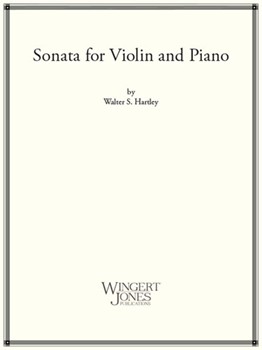 Sonata for Violin and Piano by Hartley Walter for Violin